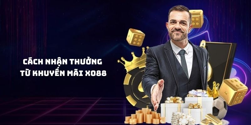 Các tips để nhận thưởng từ khuyến mãi nhà cái XO88